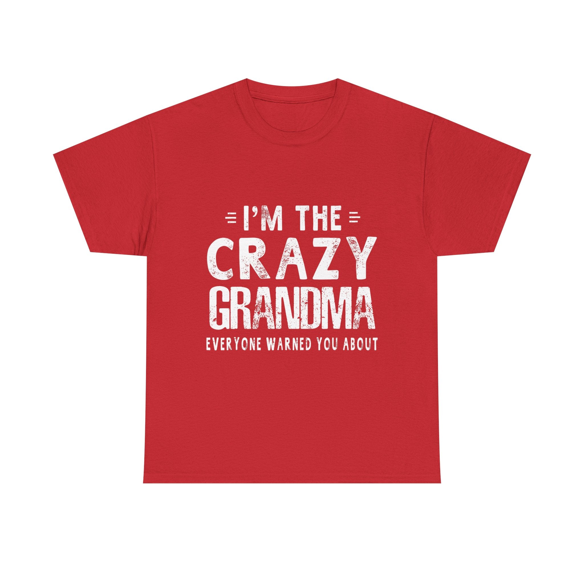 I'm The Crazy Grandma Everyone Warned You About Mother Day T-Shirt