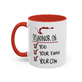 Coffee Mug - "Dishonor On You, Your Family, Your Cow" Funny Viking Gift