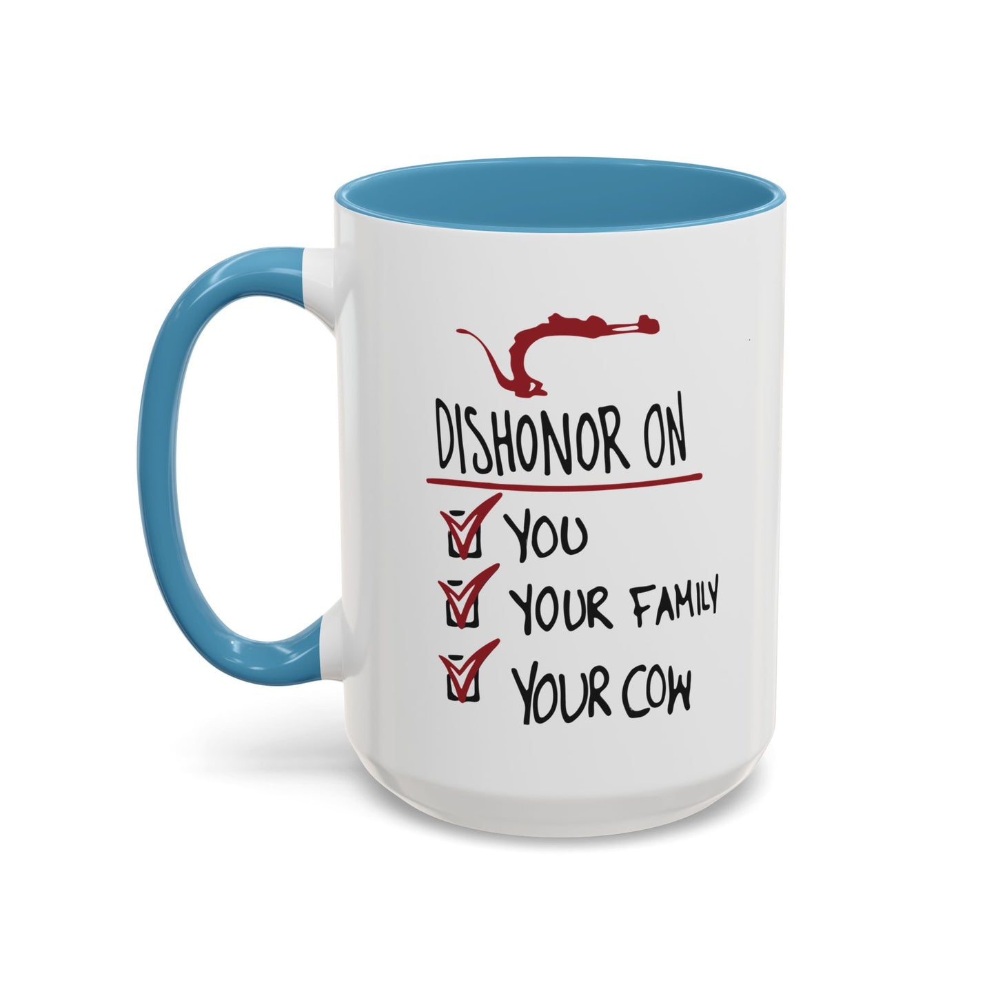 Coffee Mug - "Dishonor On You, Your Family, Your Cow" Funny Viking Gift