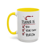 Coffee Mug - "Dishonor On You, Your Family, Your Cow" Funny Viking Gift