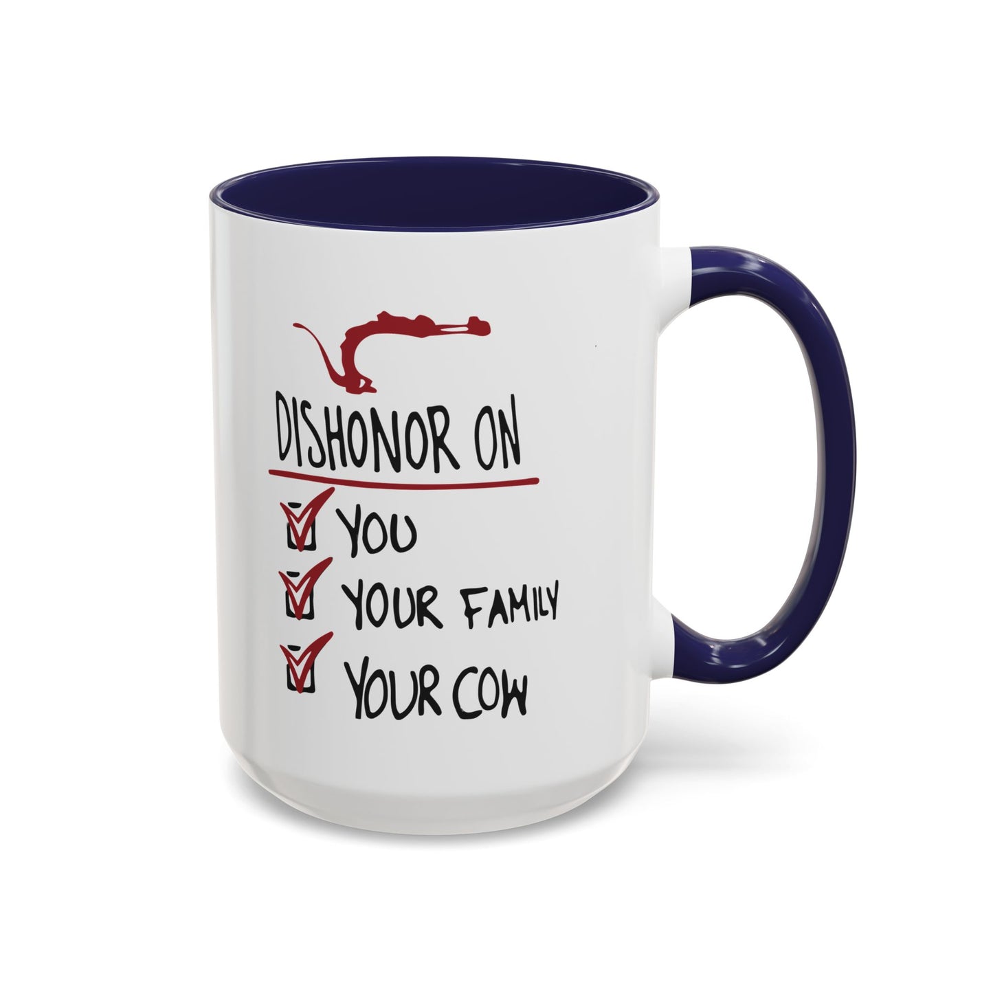 Coffee Mug - "Dishonor On You, Your Family, Your Cow" Funny Viking Gift