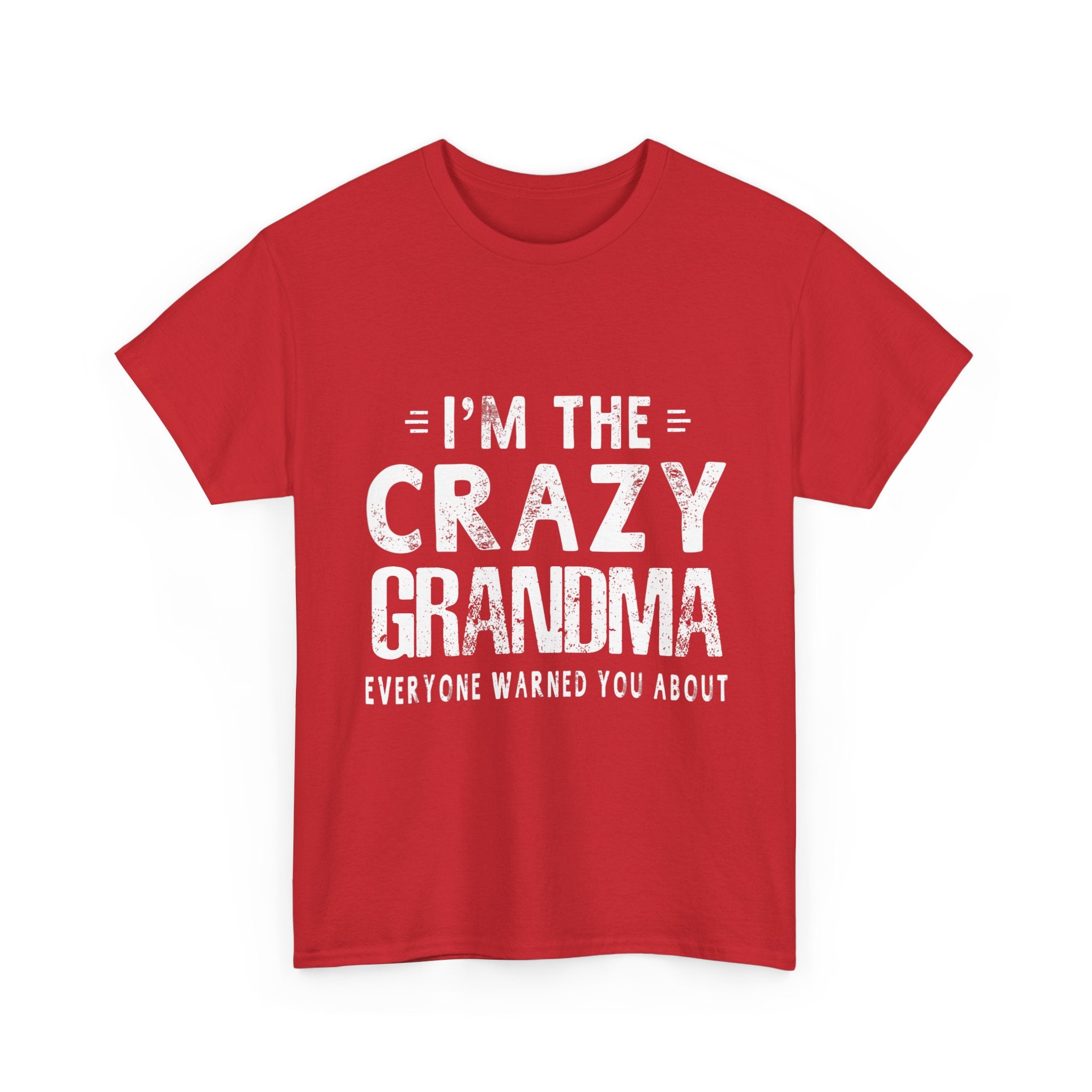 I'm The Crazy Grandma Everyone Warned You About Mother Day T-Shirt