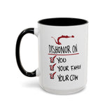 Coffee Mug - "Dishonor On You, Your Family, Your Cow" Funny Viking Gift