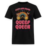Inappropriate Proud Queen Rainbow Adult Humor Gag Joke Women T-Shirt - black