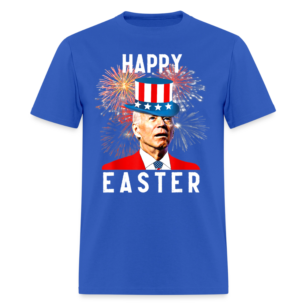 Joe Biden Happy Easter For Funny 4th Of July T-Shirt - royal blue