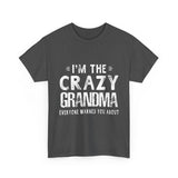 I'm The Crazy Grandma Everyone Warned You About Mother Day T-Shirt