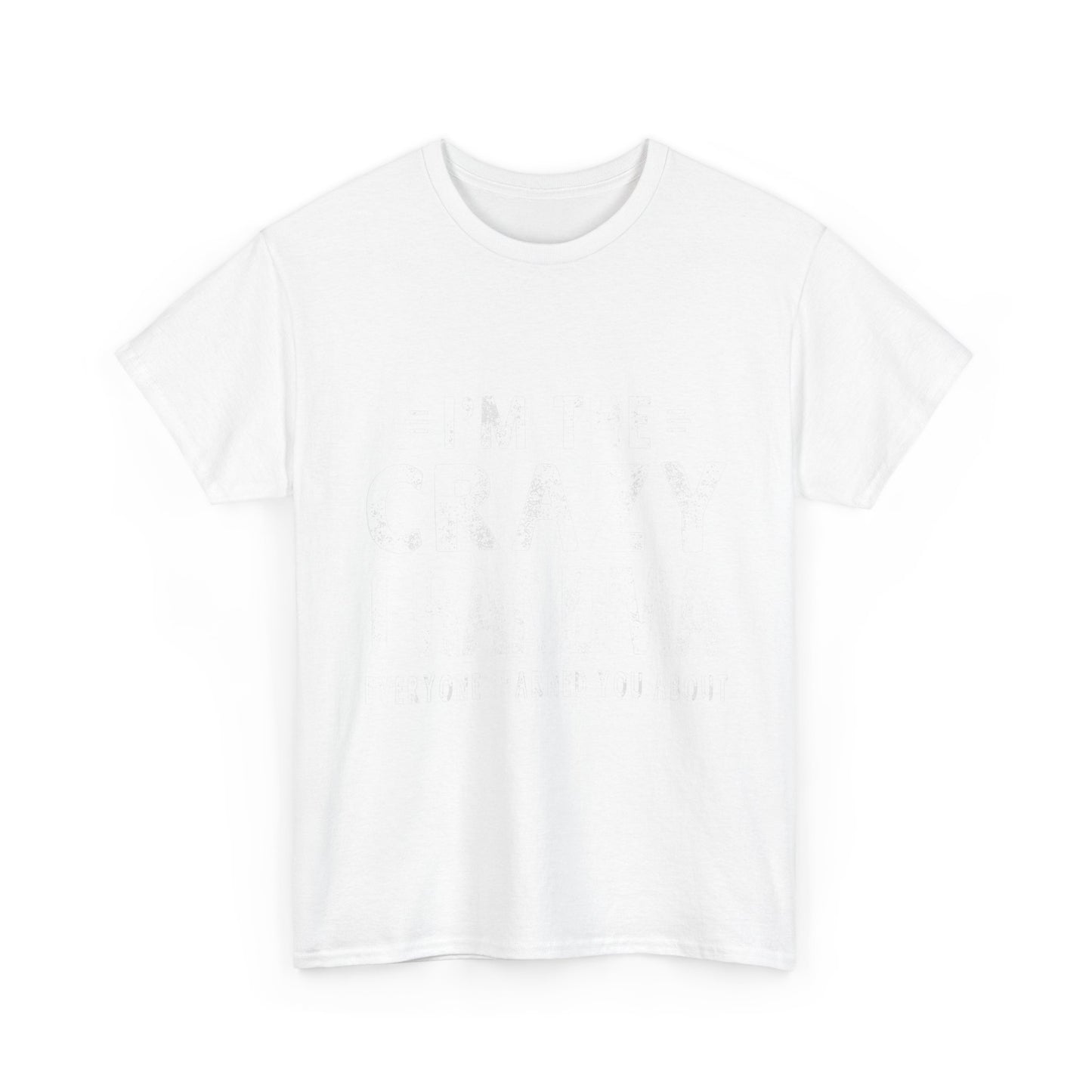 I'm The Crazy Grandma Everyone Warned You About Mother Day T-Shirt