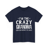I'm The Crazy Grandma Everyone Warned You About Mother Day T-Shirt