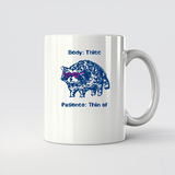 Body thicc patience thin af raccoon - 11Oz - Main2