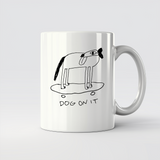 Dog On It - 11Oz - Main2