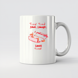 Live, Laugh, Love Tired Cat - 11Oz - Main2