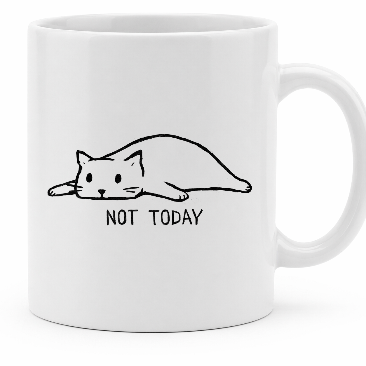 Not Today - 11Oz - Main