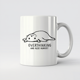 Overthinking and also hungry - 11Oz - Main2