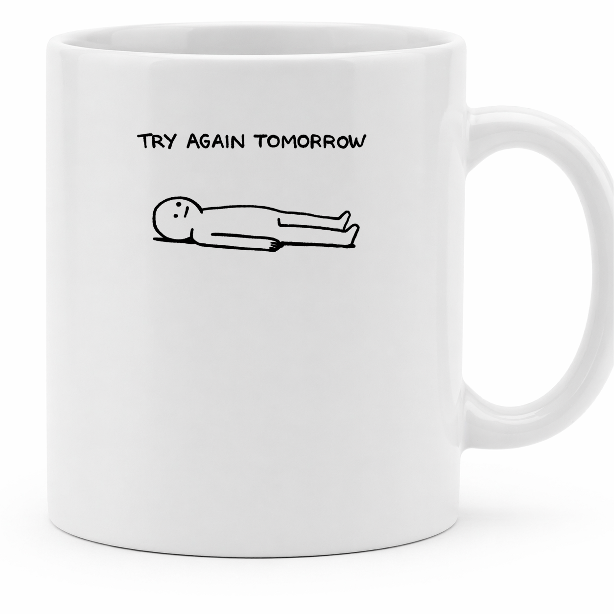 Try Again Tomorrow - 11Oz - Main